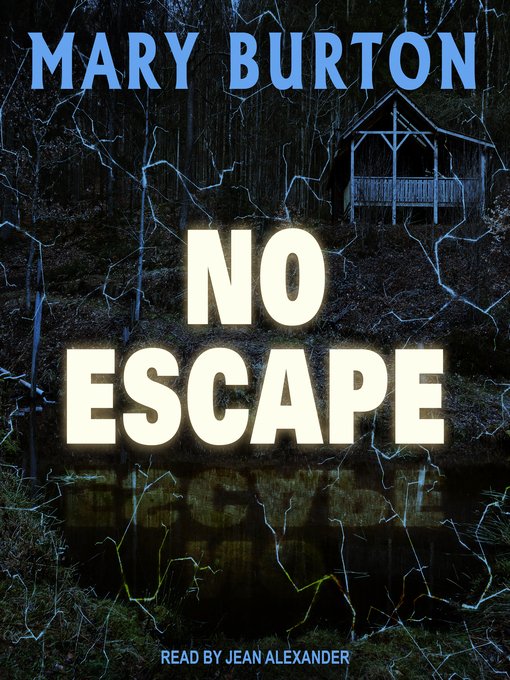 Title details for No Escape by Mary Burton - Available